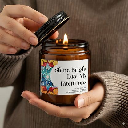 Shine bright like my intentions