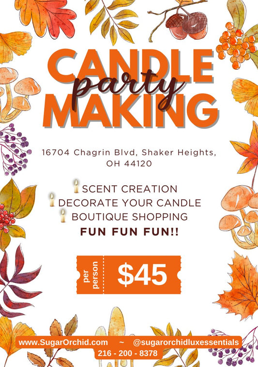 SEPT 23, 2023 - Candle Making Party - Sugar Orchid Luxury Essentials